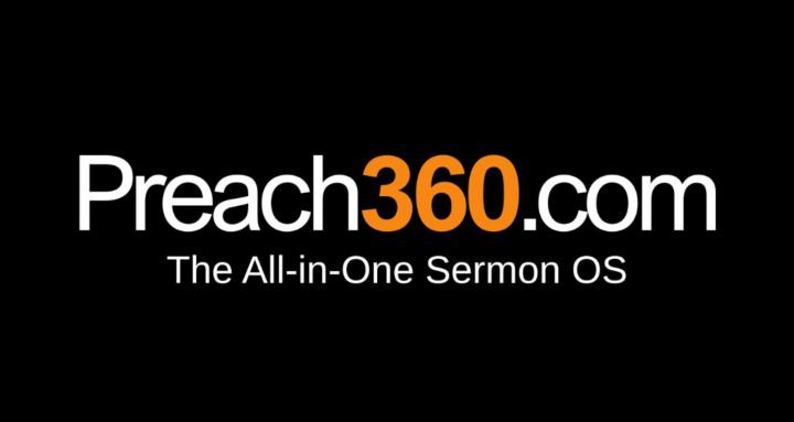 Preach360™