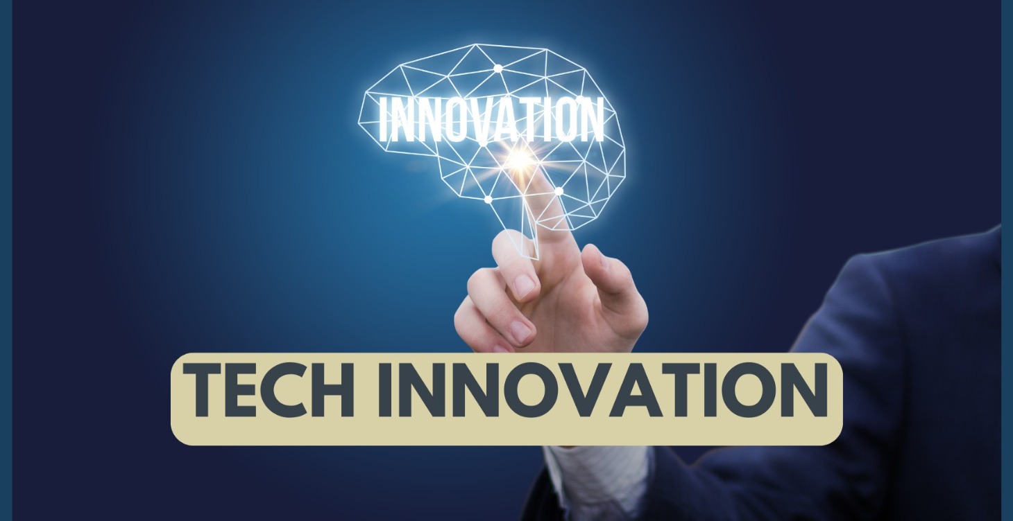 Tech innovations