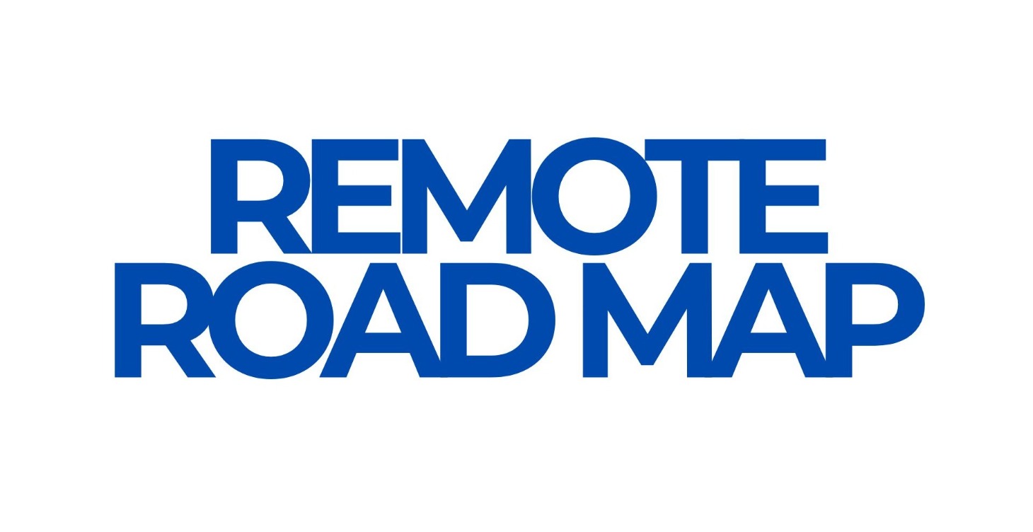 The Remote Roadmap