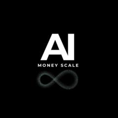 Ai Money Scale