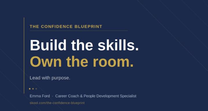 The Confidence Blueprint