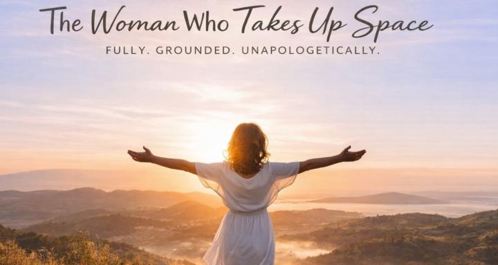 The Woman Who Takes Up Space