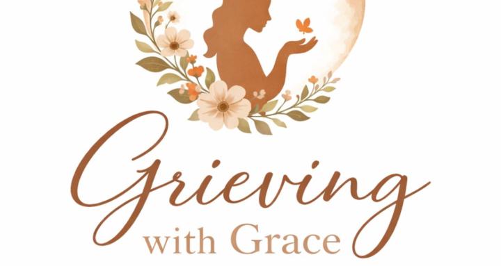 Grieving with Grace