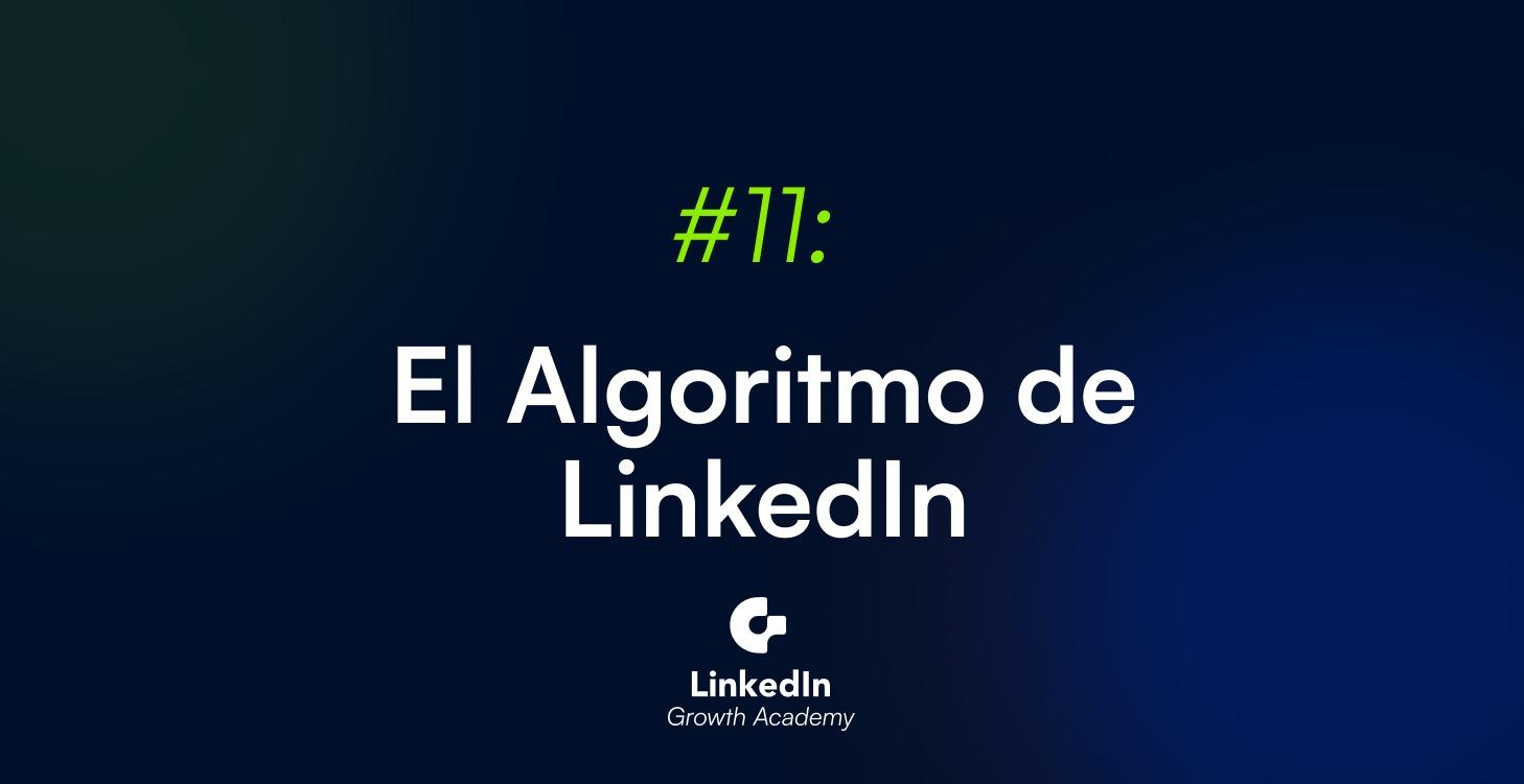 11 - El Algoritmo de LinkedIn