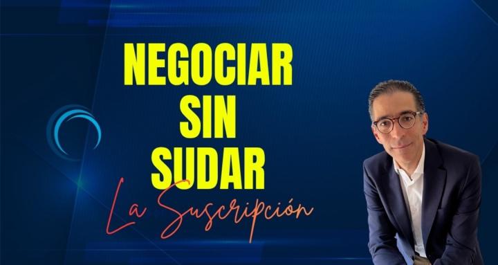 MEMBRESÍA NEGOCIAR SIN SUDAR 