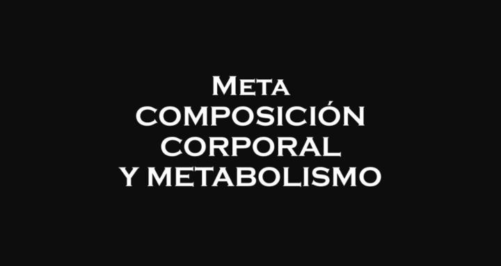 Meta Composición Corporal 💪