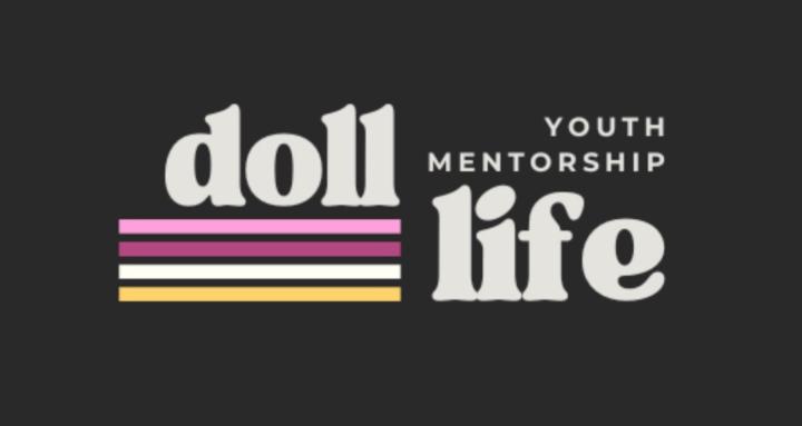 Doll Life Youth Mentorship