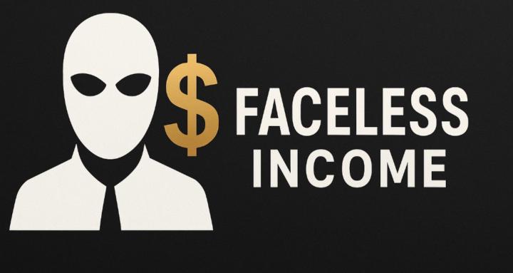 Faceless Income