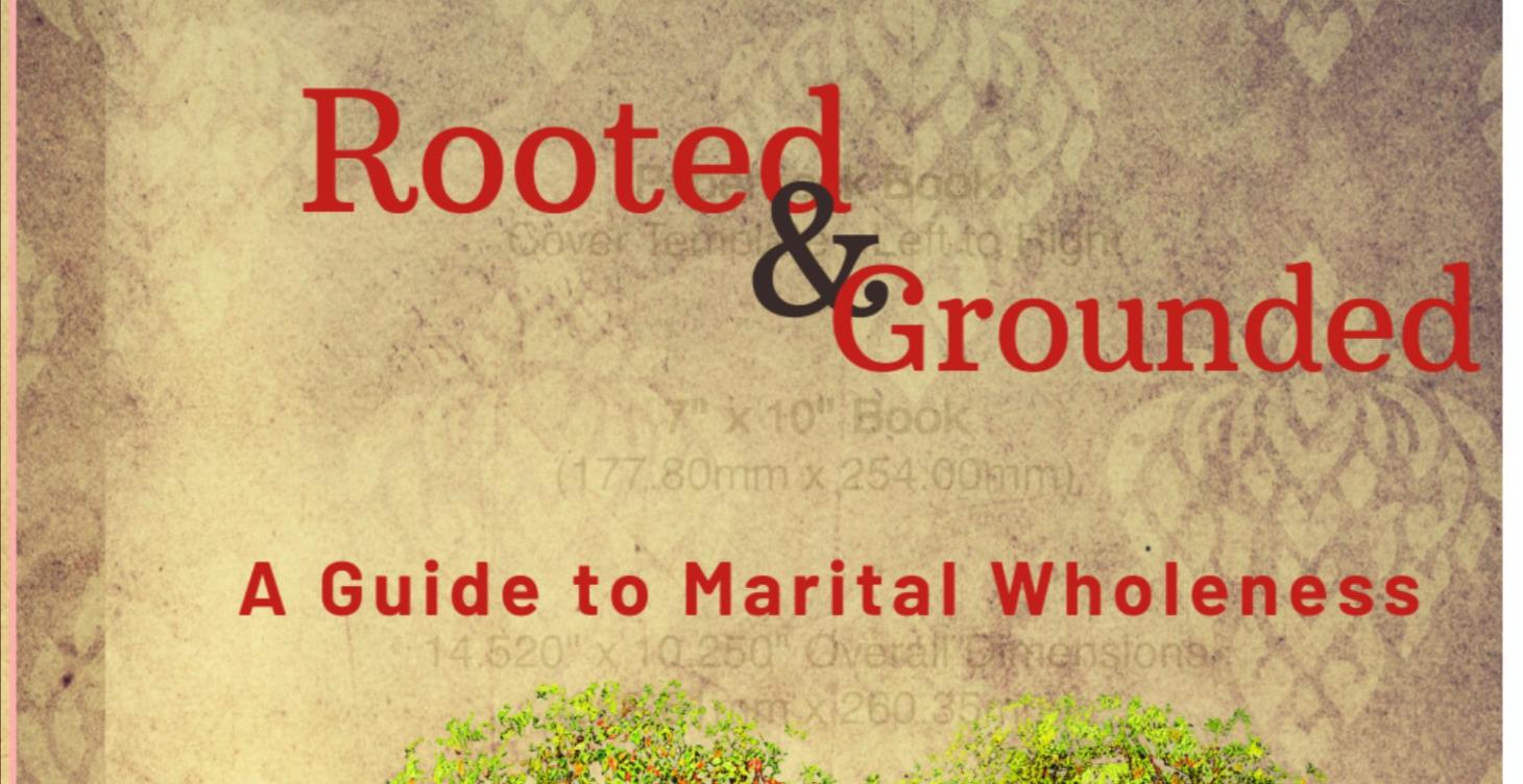 Rooted & Grounded Chapter One & Two