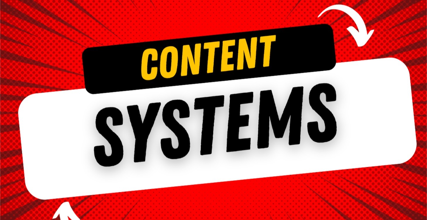 Content Systems