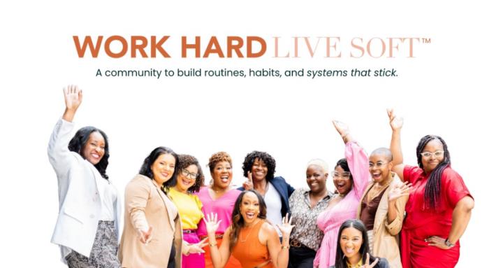 Work Hard Live Soft™ Community
