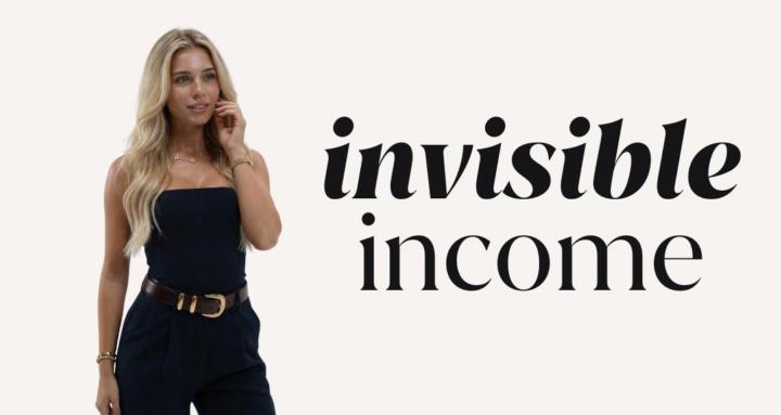 Invisible Income™