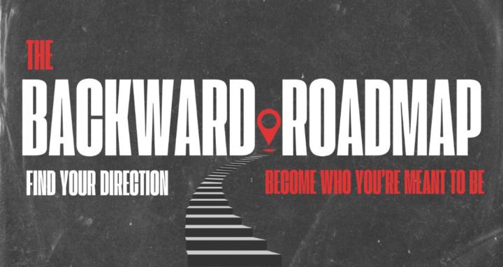 The Backward Roadmap