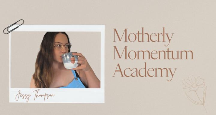 Motherly Momentum Academy