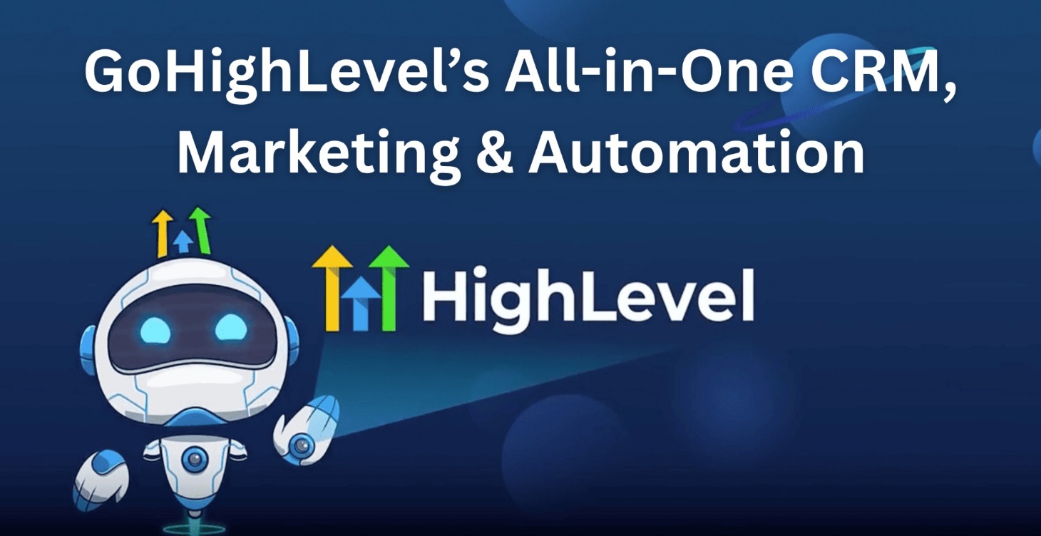 Go HighLevel CRM To Manage Your Business.