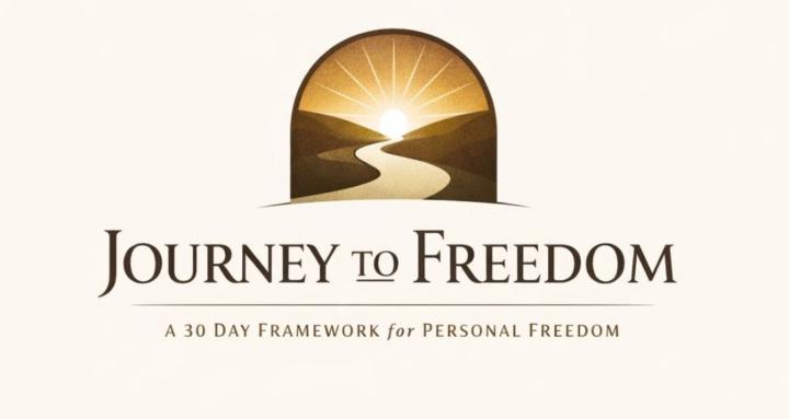 30 Day Journey to Freedom