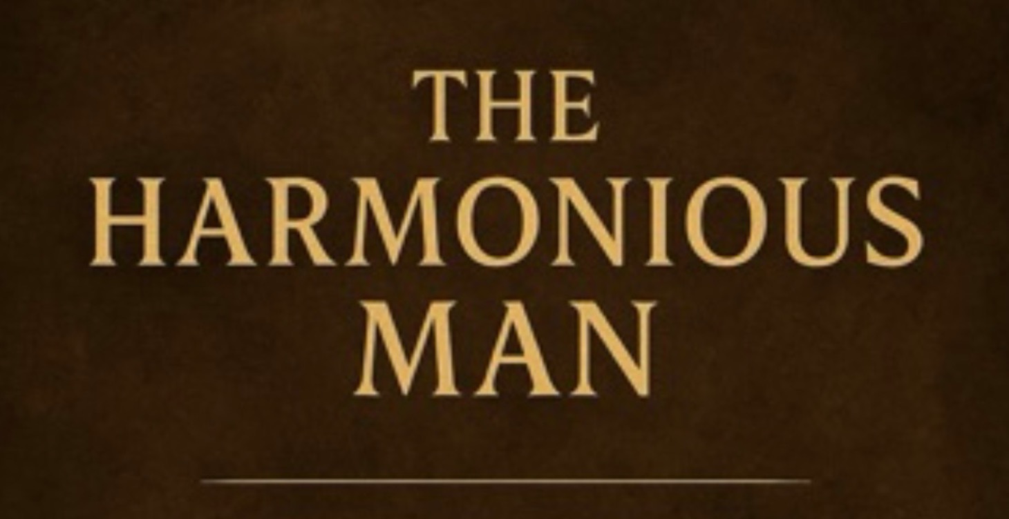 🜂 The Harmonious Man — Core Course