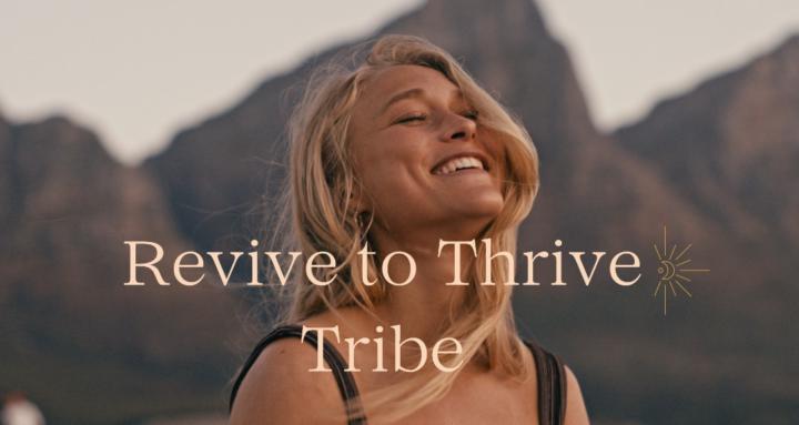 Revive to Thrive Tribe