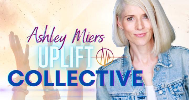 Ashley Miers UPLIFT Collective