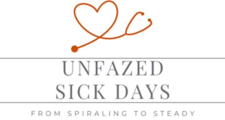 Unfazed Sick Days