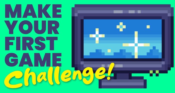 Make Your First Game Challenge