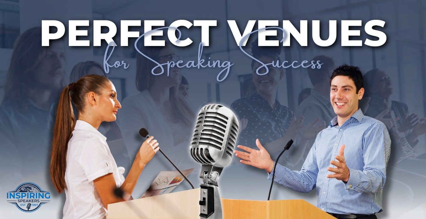 Finding the Perfect Venues for Speaking Success