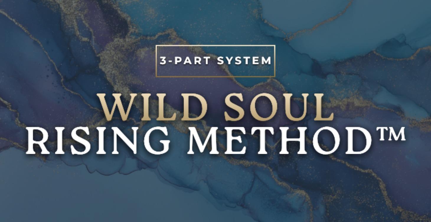 Wild Soul Rising Method™