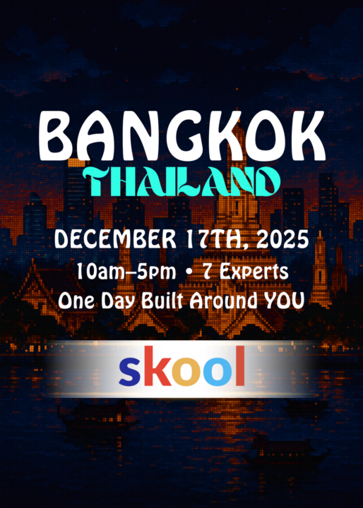 🚀 Bangkok Skool IRL / December 17 - You’re INVITED!