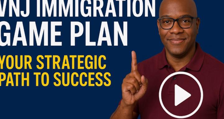 VNJ Immigration Game Plan