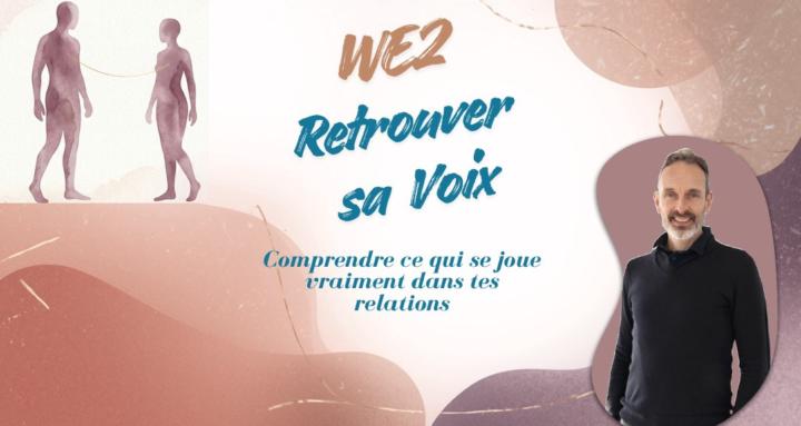 We2 - Retrouver sa voix