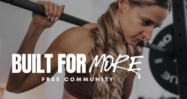 Built For More: Free Community
