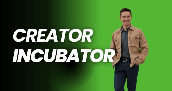 Creator Incubator