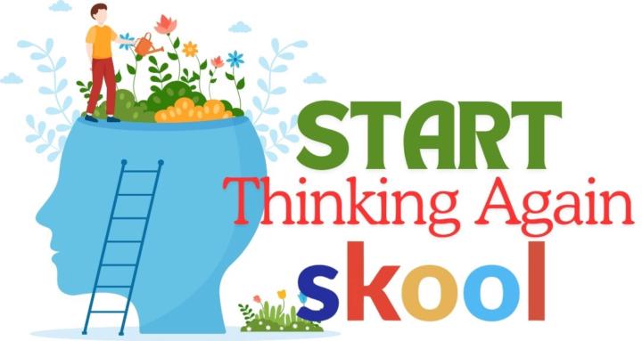 Start Thinking Again