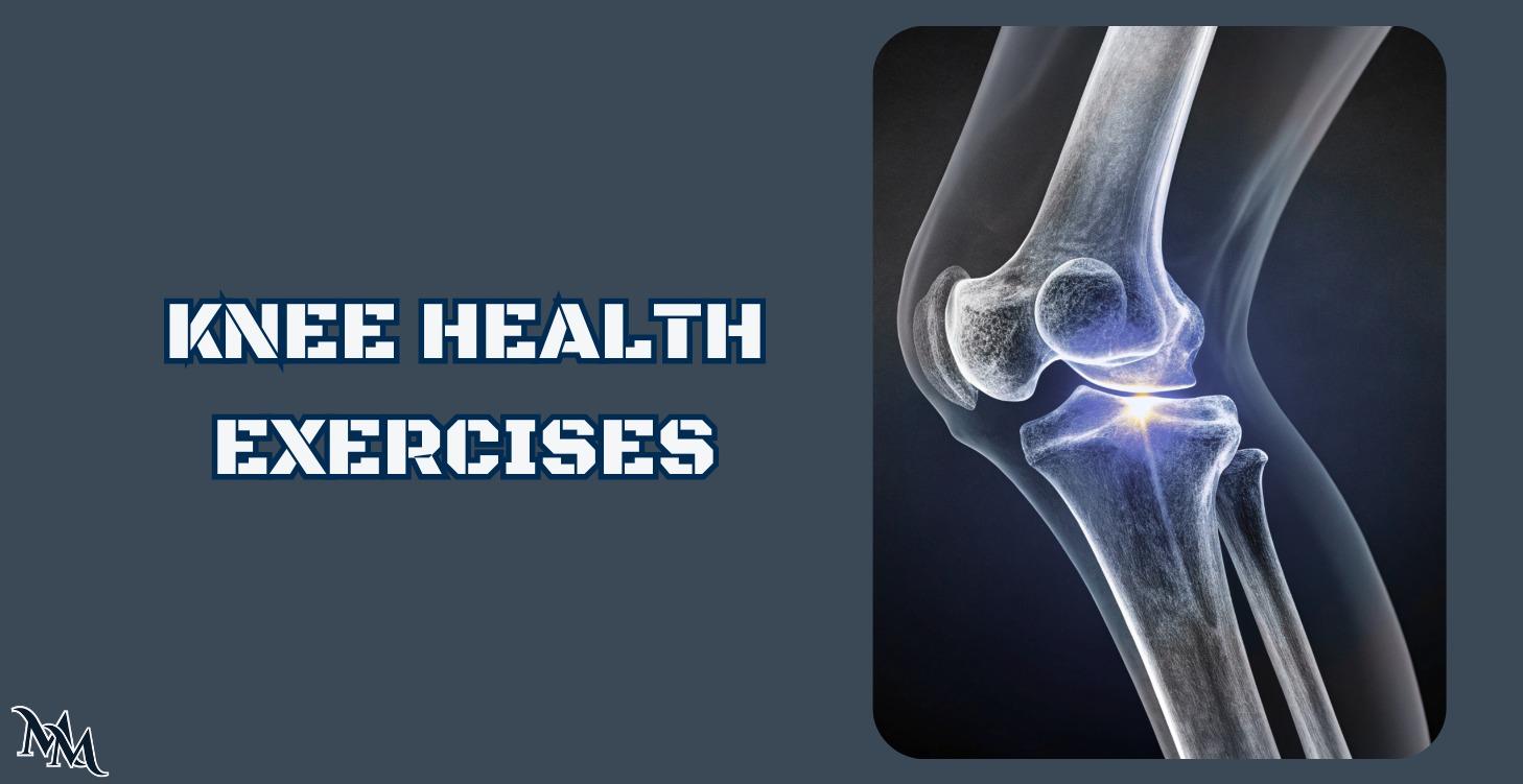 Knee Health Exercises