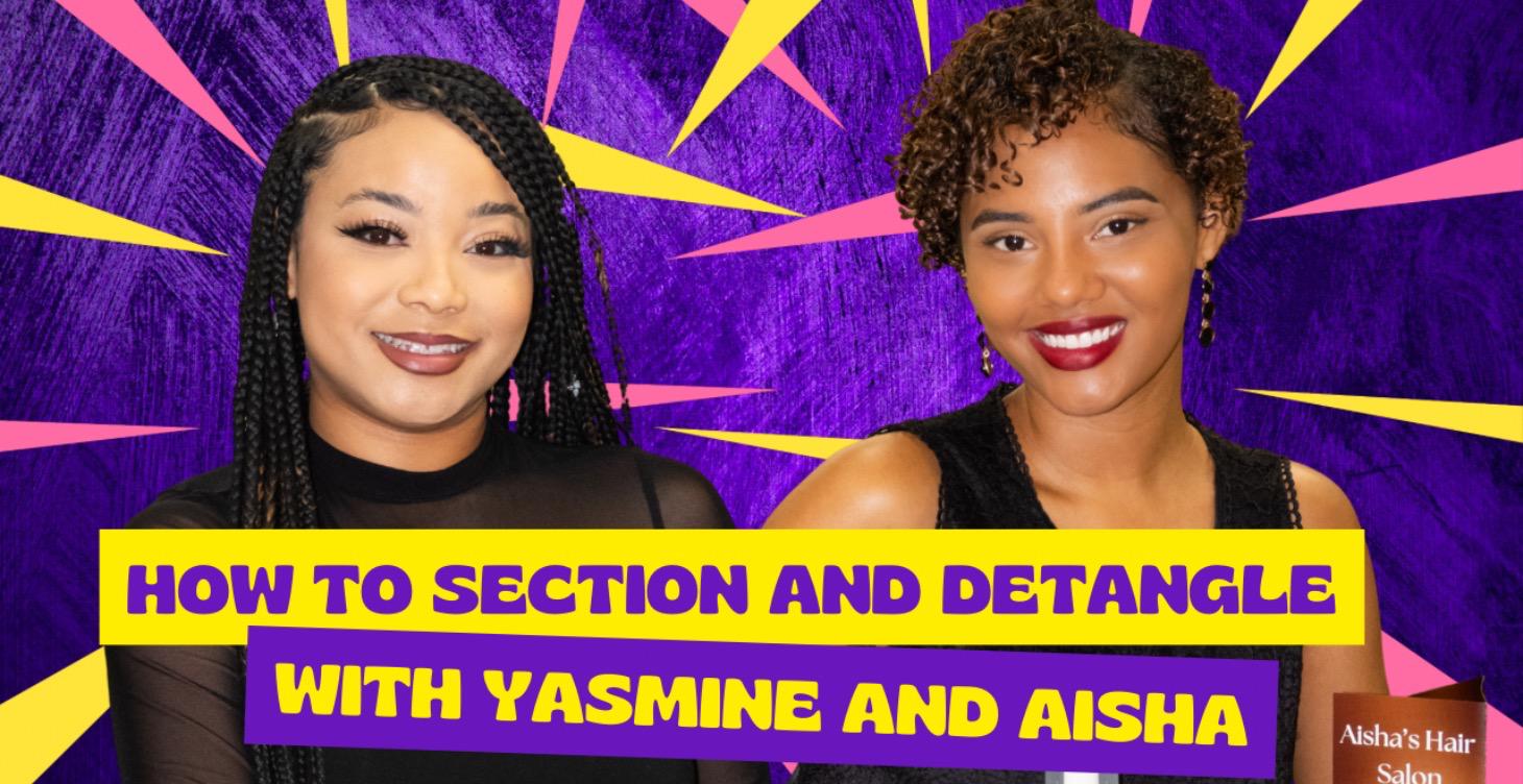 How to properly section and detangle your hair