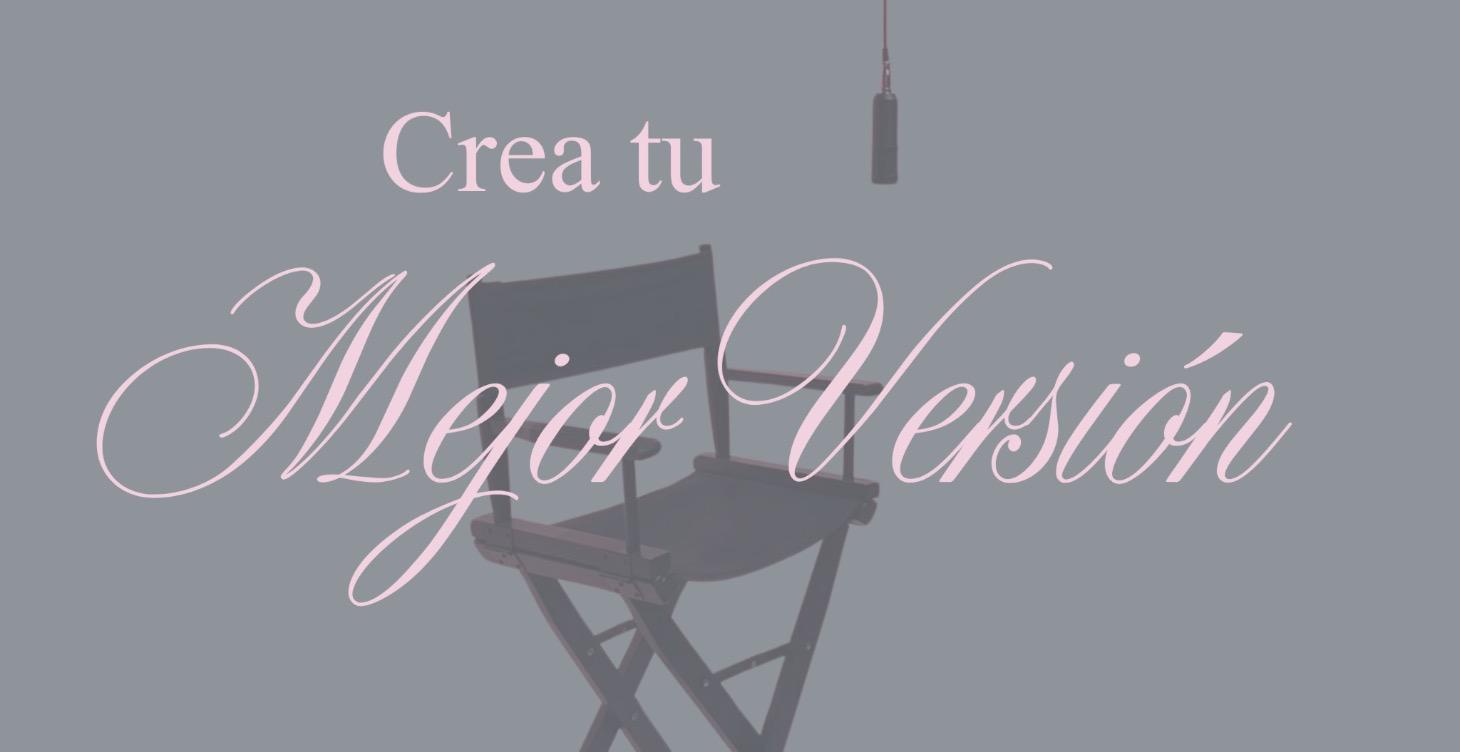 1.CREA TU MEJOR VERSION