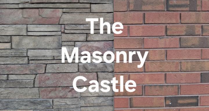 The Masonry Castle
