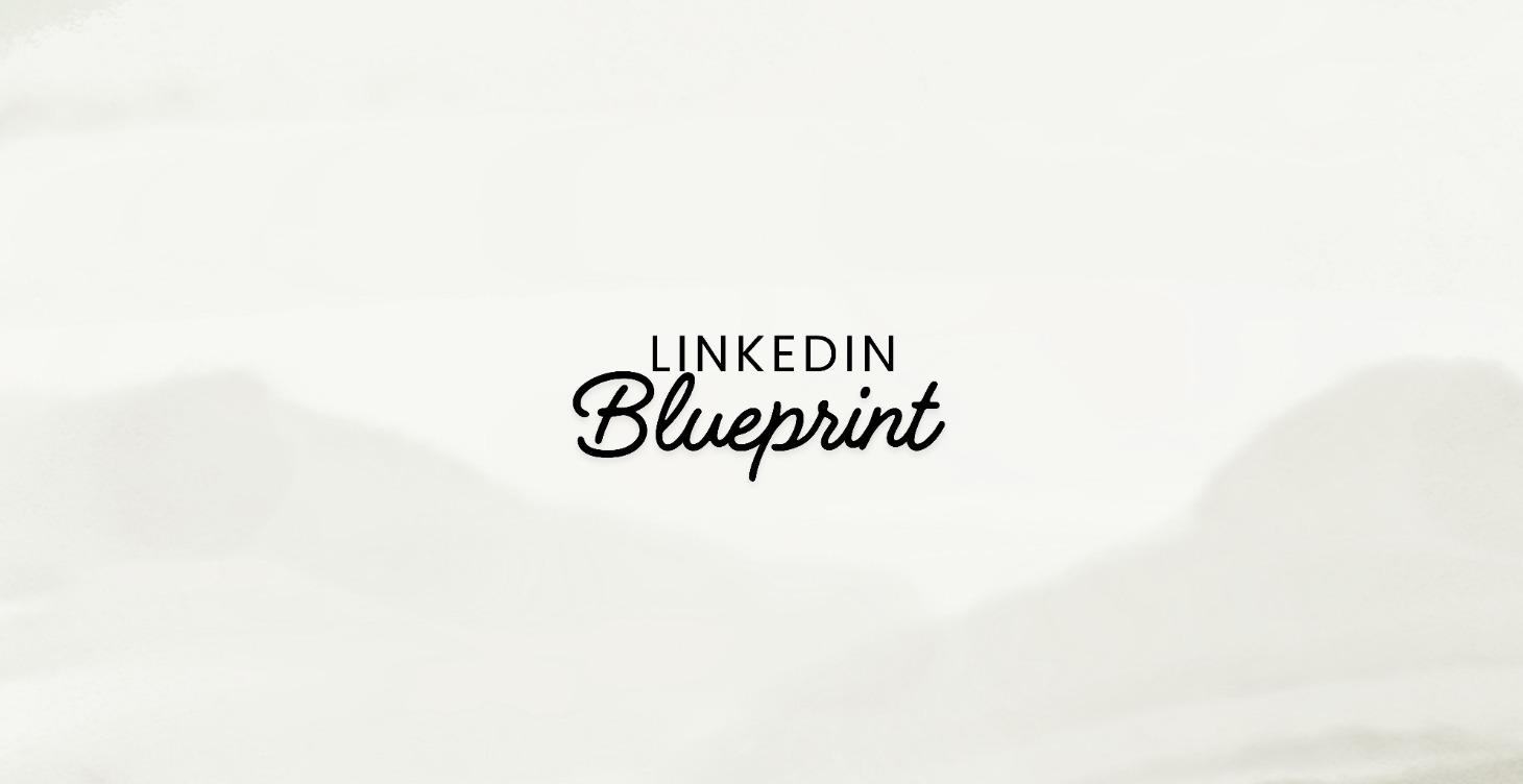 LinkedIn BluePrint