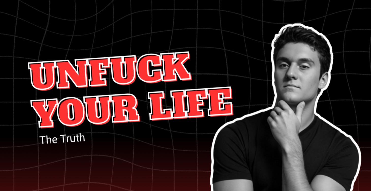 Unfuck your life