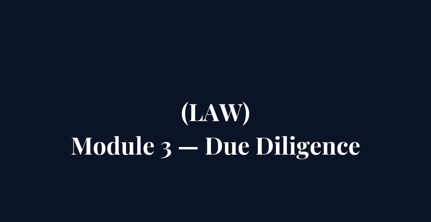 Module 3 — Due Diligence