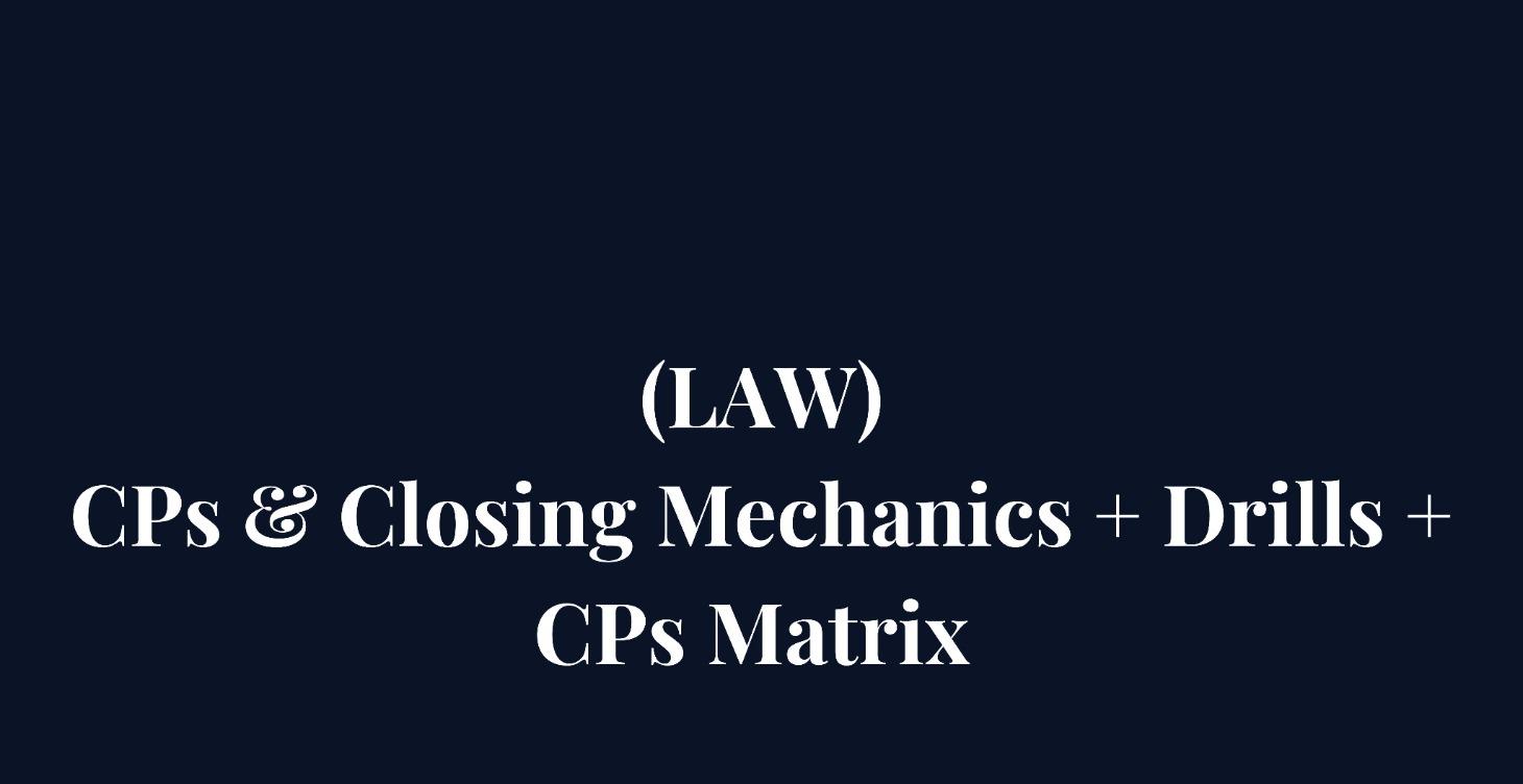 CPs & Closing Mechanics