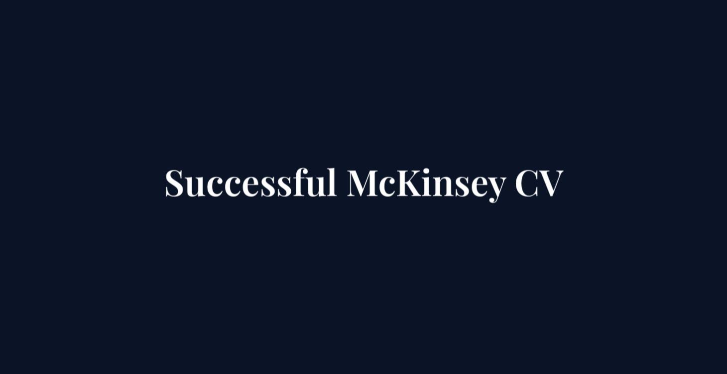 Rare Successful McKinsey CV