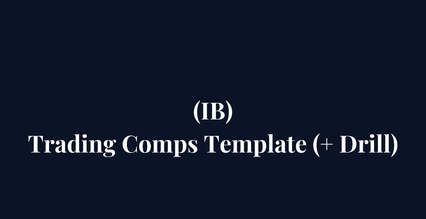 Trading Comps Template (+ Drill)