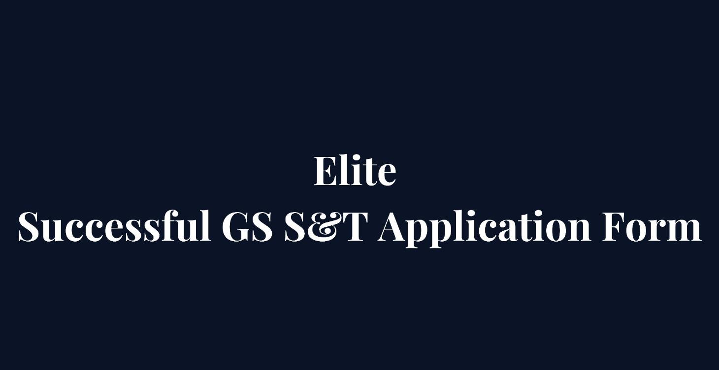 Elite Successful GS S&T Application Form