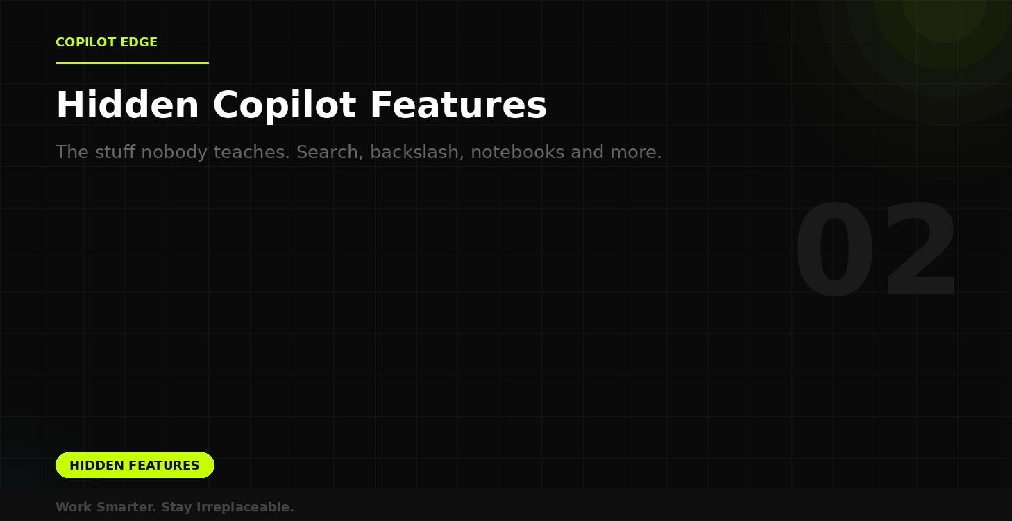 Hidden Copilot Features Most People Never Find