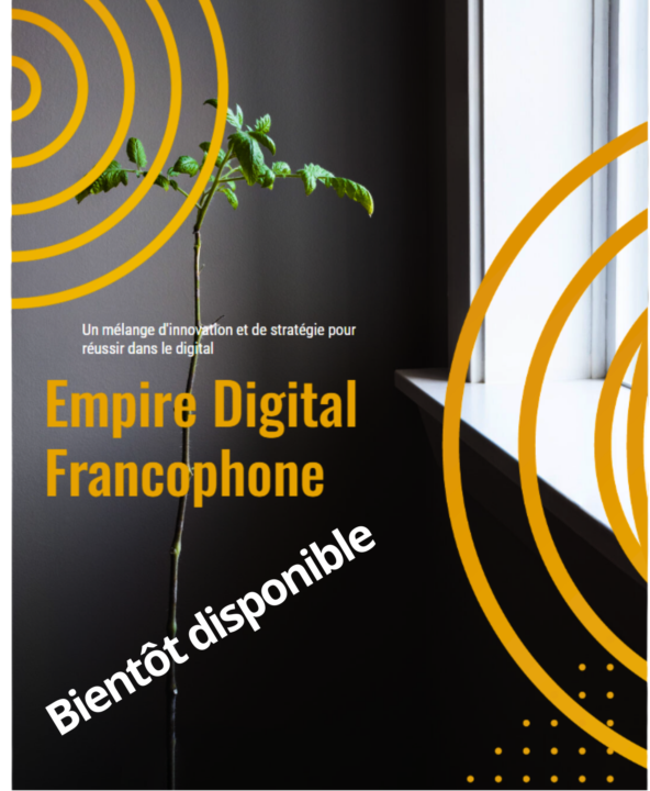 Empire digital Francophone 
