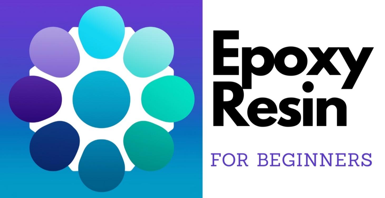Epoxy Resin for Beginners
