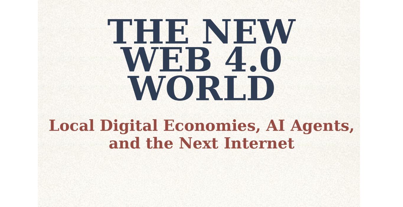 Web 4.0 and Your Business