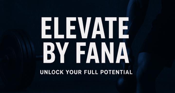 Elevate by Fana