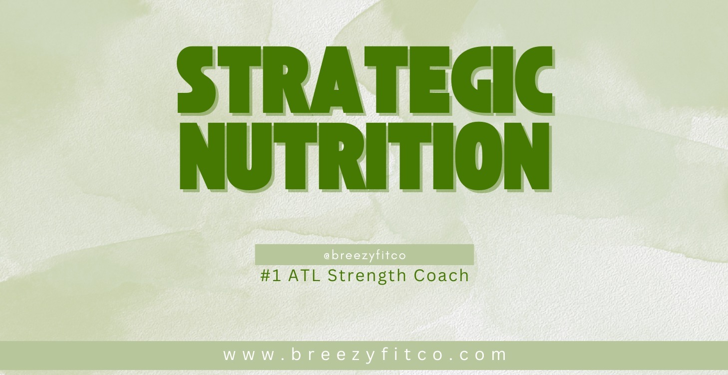 Strategic Nutrition